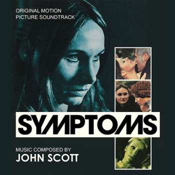 Album John Scott: Symptoms (Original Motion Picture Soundtrack)