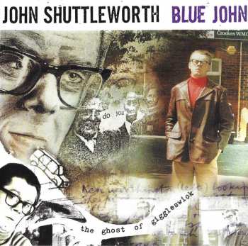 CD John Shuttleworth: Blue John