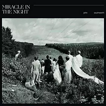 John Southworth: Miracle In The Night