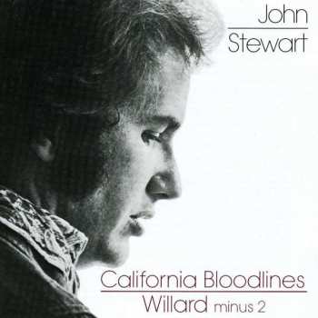 CD John Stewart: California Bloodlines - Willard Minus 2