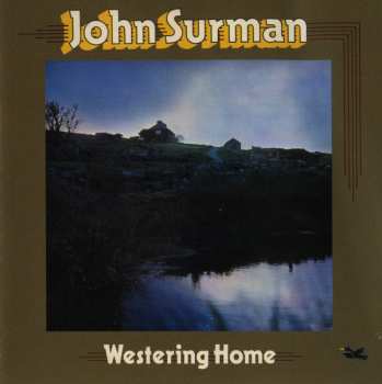 CD John Surman: Westering Home