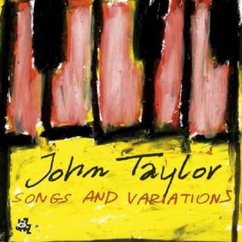 CD John Taylor: Songs And Variations