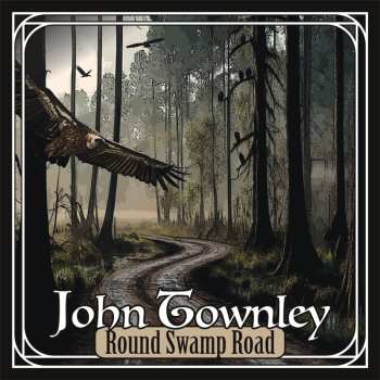Album John Townley: Round Swamp Road