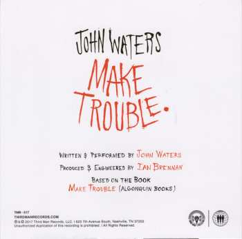 SP John Waters: Make Trouble