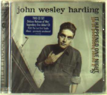 Album John Wesley Harding: It Happened One Night & It Never Happened At All