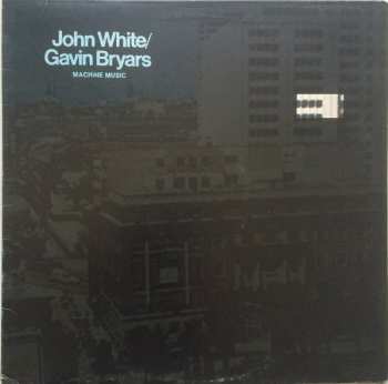Album Gavin Bryars: Machine Music
