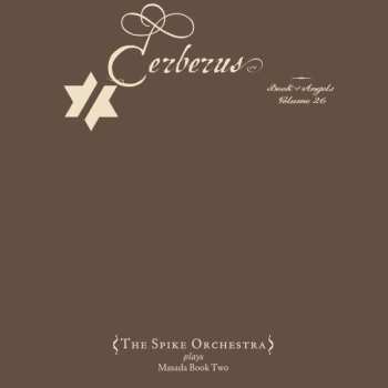 CD John Zorn: Cerberus (Book Of Angels Volume 26)