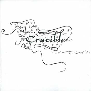 CD John Zorn: The Crucible DIGI