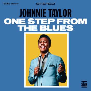 LP Johnnie Taylor: One Step From The Blues