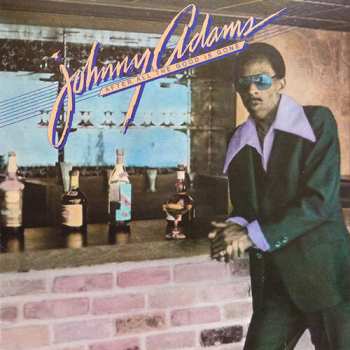 Album Johnny Adams: After All The Good Is Gone