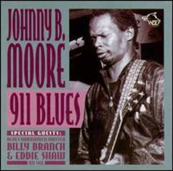 Album Johnny B. Moore: 911 Blues