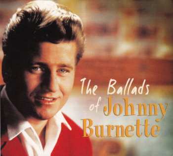 Album Johnny Burnette: Ballads Of Johnny Burnette