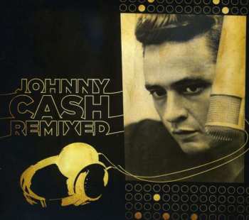 CD/DVD Johnny Cash: Johnny Cash Remixed DLX | LTD
