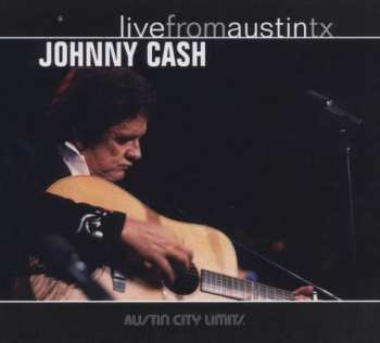 CD Johnny Cash: Live From Austin TX