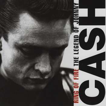 CD Johnny Cash: Ring Of Fire - The Legend Of Johnny Cash