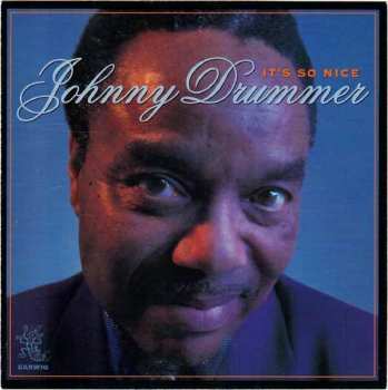 Album Johnny Drummer: It's So Nice