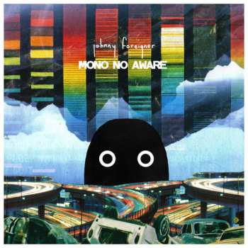 LP Johnny Foreigner: Mono No Aware