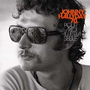 SP Johnny Hallyday: Pour Moi Tu Es La Seule LTD | NUM
