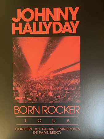 3LP Johnny Hallyday: Born Rocker Tour - Concert au Palais Omnisports de Paris Bercy LTD