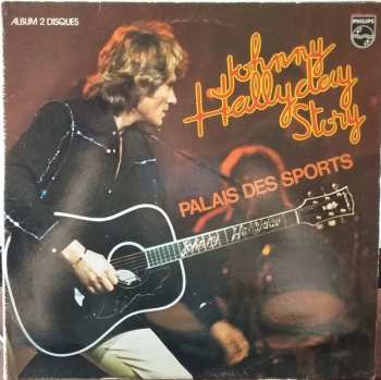 2LP Johnny Hallyday: Johnny Hallyday Story - Palais Des Sports