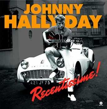 LP Johnny Hallyday: Récentissime! LTD