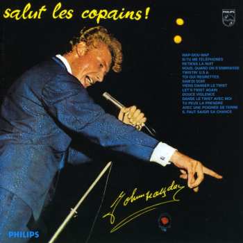 CD Johnny Hallyday: Salut Les Copains!