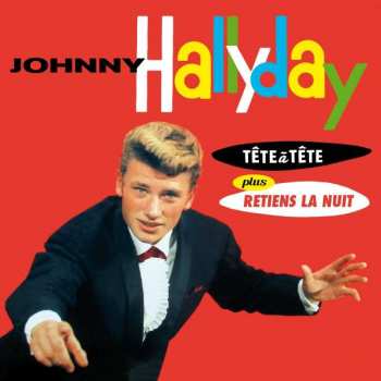 CD Johnny Hallyday: Tête À Tête Plus Retiens La Nuit