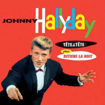 CD Johnny Hallyday: Tête À Tête Avec Johnny Hallyday LTD