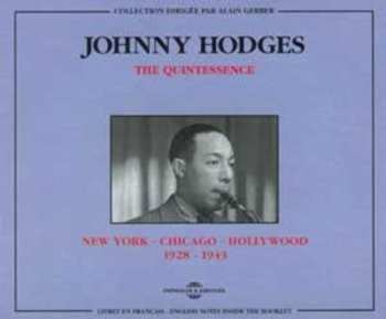 Album Johnny Hodges: New York - Chicago - Hollywood 1928 - 1943