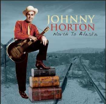 2CD Johnny Horton: North To Alaska
