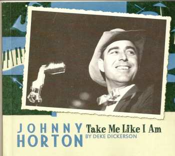 CD Johnny Horton: Take Me Like I Am