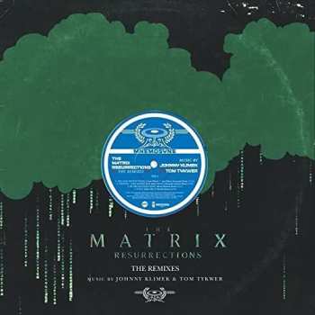 Album Tom Tykwer: Matrix Resurrections: Remixes