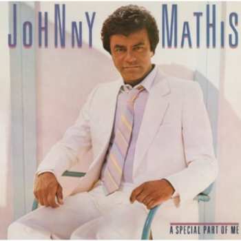 Album Johnny Mathis: A Special Part Of Me