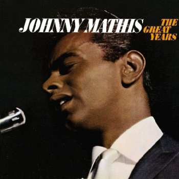 Album Johnny Mathis: The Great Years
