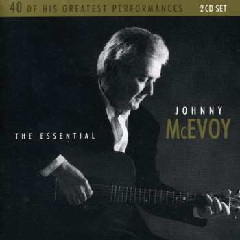 Album Johnny McEvoy: The Essential Johnny McEvoy