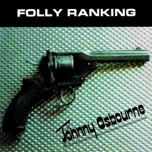 LP Johnny Osbourne: Folly Ranking