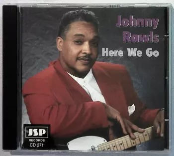 Johnny Rawls: Here We Go