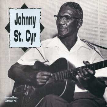 CD Johnny St. Cyr: Johnny St. Cyr