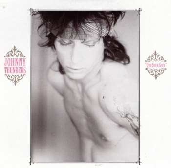 3CD/Doos Johnny Thunders: Que Sera, Sera (Resurrected) DLX