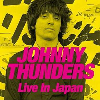 2CD/DVD Johnny Thunders: Live In Japan