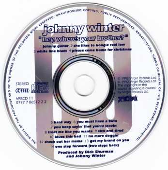 CD Johnny Winter: Hey, Where's Your Brother?