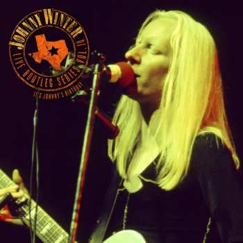 Album Johnny Winter: Live Bootleg Series Vol. 14 (It's Johnny's Birthday)