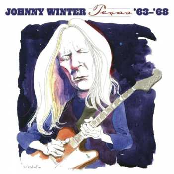 2CD Johnny Winter: Texas '63-'68 DIGI