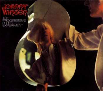 CD Johnny Winter: The Progressive Blues Experiment