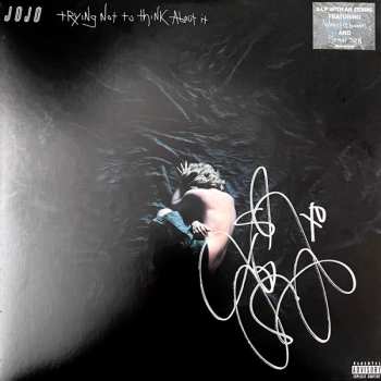 2LP JoJo: Trying Not To Think About It
