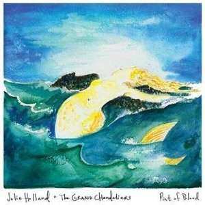 CD Jolie Holland & The Grand Chandeliers: Pint Of Blood