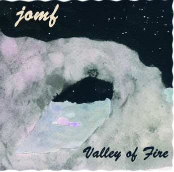 Album Jackie O Motherfucker: Valley Of Fire