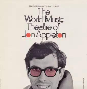 The World Music Theatre Of Jon Appleton