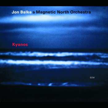 Album Jon Balke: Kyanos