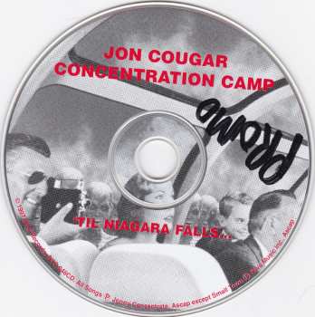 CD Jon Cougar Concentration Camp: 'Til Niagara Falls...